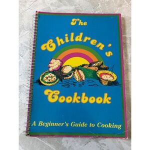 Vintage Childrens Cookbook Beginner Guide to Cooking Spiral Bound Favorite 1980